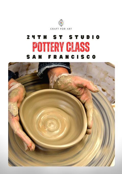 24th St Studio Pottery and Clay Art Classes in San Francisco - Craft for Art